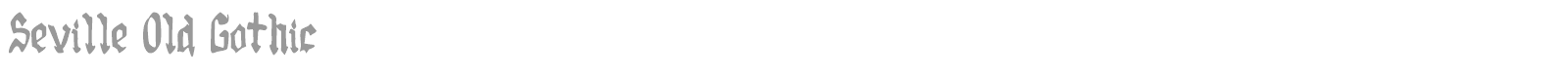 Seville Old Gothic font preview